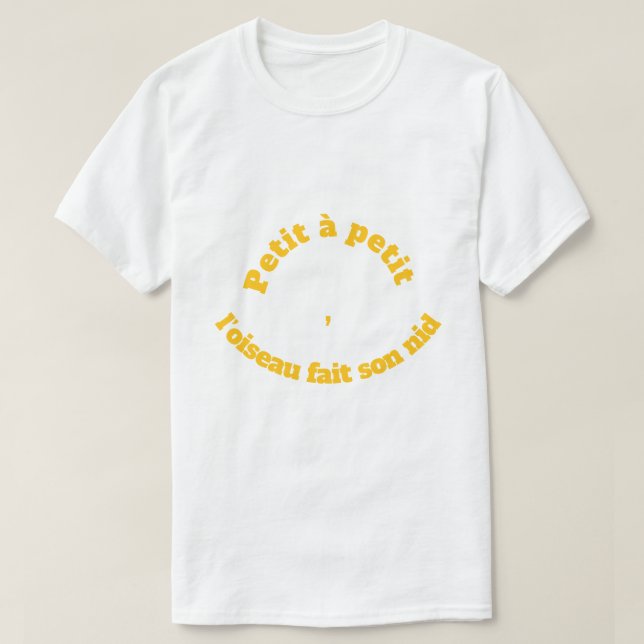 Phrase française célèbre T-Shirt (Design vorne)