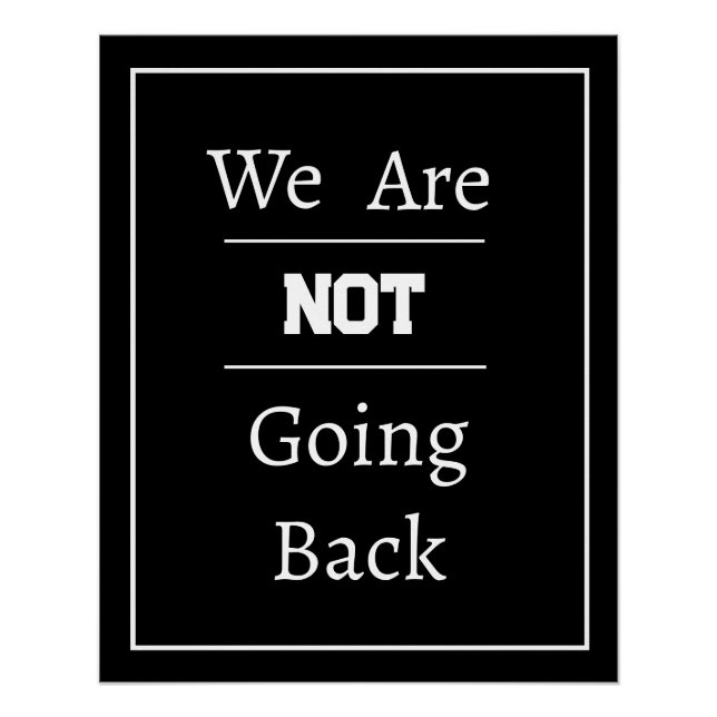 Phrase "Wir gehen nicht zurück" Poster (Vorderseite)