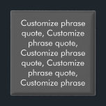 Phrase zitieren elegant karkochenweiß magnet<br><div class="desc">Phrase zitieren eleganter,  grau-weißer Holzmagnet anpassen,  mit Namen,  Phrasen oder Text personalisieren</div>