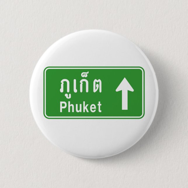 Phuket Ahead ⚠ Thai Highway Traffic ⚠ Button (Vorderseite)