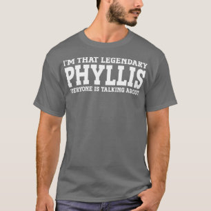 Phyllis Persönlicher Name Women Girl Funny Phyllis T-Shirt