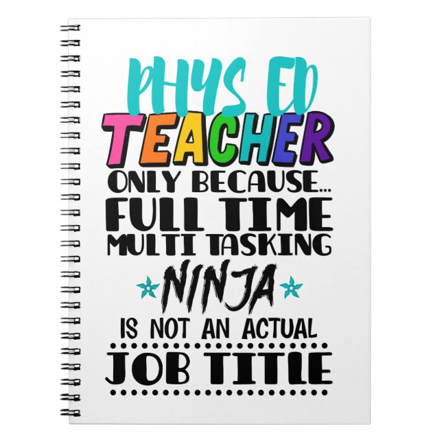 Phys Ed Teacher nur wegen Vollzeit-Multi-Task Notizblock (Vorderseite)
