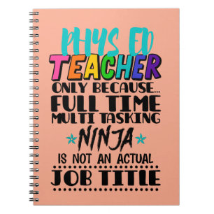 Phys Ed Teacher nur wegen Vollzeit-Multi-Task Notizblock