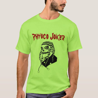 Physco Joker T-Shirt