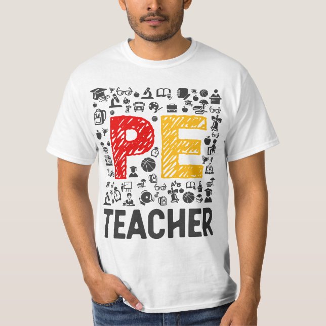 Physical Education Teacher - PE Teacher  T-Shirt (Vorderseite)