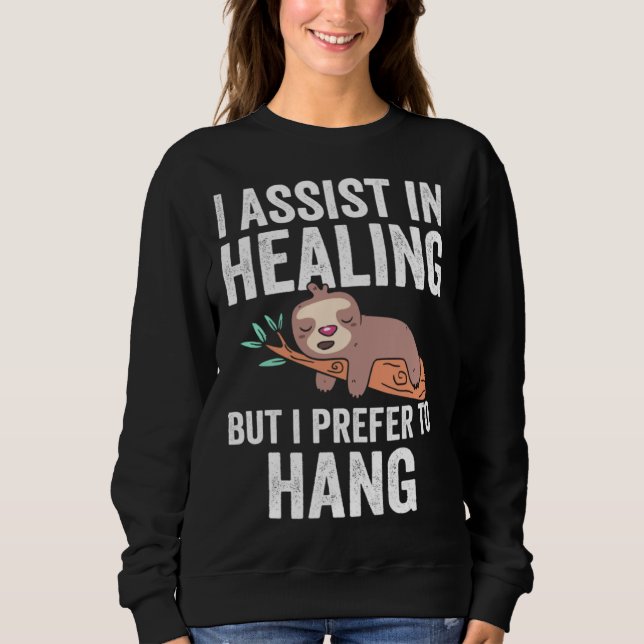 Physical Therapy Assistant PTA Professional Hang Sweatshirt (Vorderseite)
