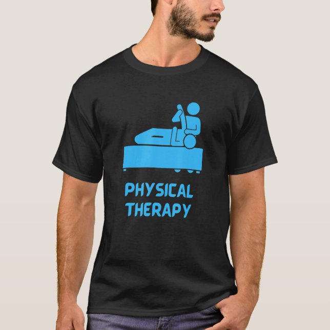 Physical Therapy, Physiotherapy T-Shirt (Vorderseite)