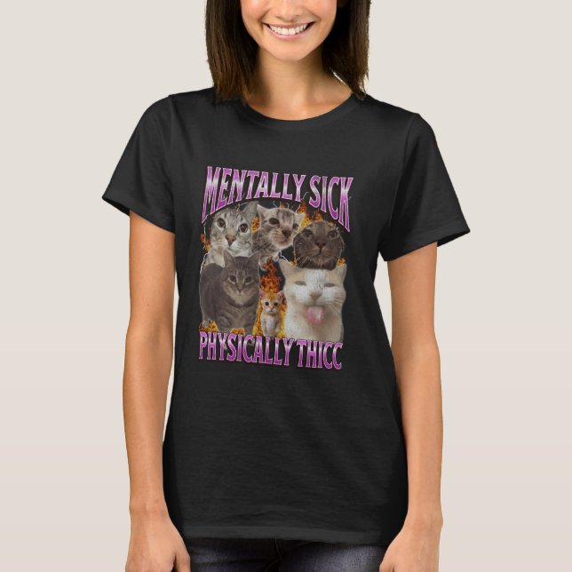 Physically Thicc Funny Cat Meme Bootleg Graphic T-Shirt (Vorderseite)