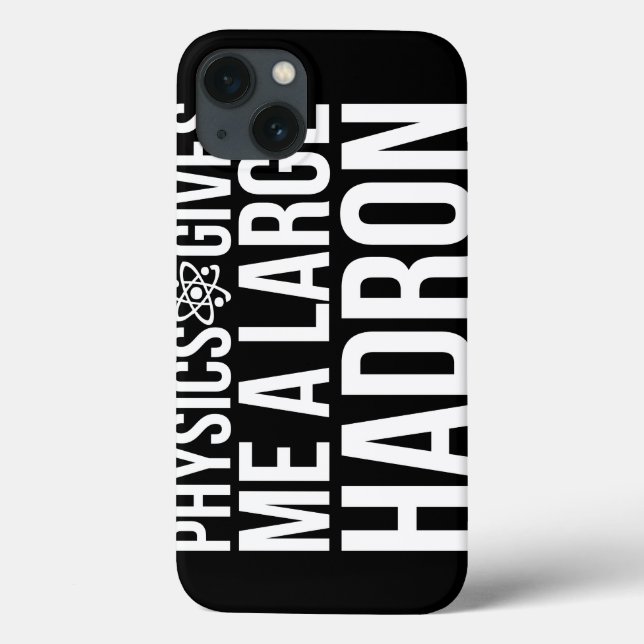 Physics Gives hat mich mit großem Hadron Case-Mate iPhone Hülle (Rückseite)
