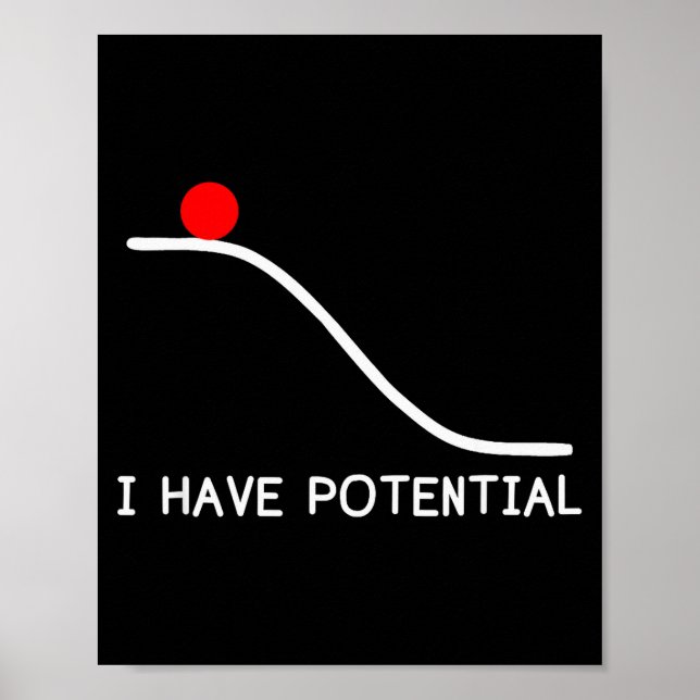 Physics I Have Tential Energy Funny  Poster (Vorne)