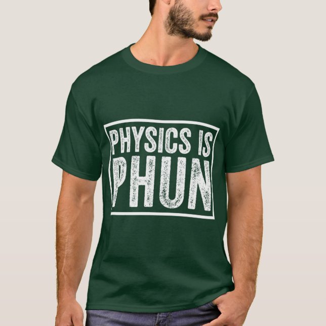 Physics Is Phun Retro T-Shirt (Vorderseite)