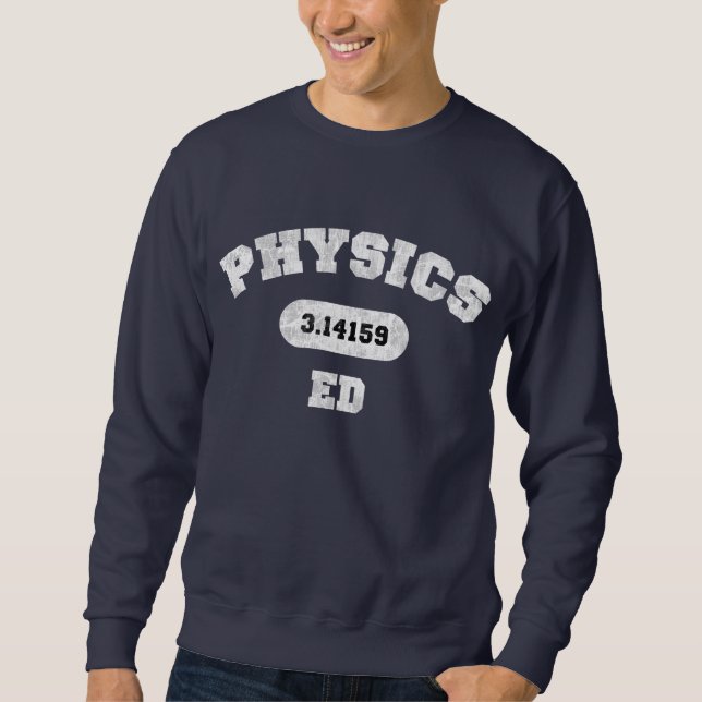 Physik Ed Sweatshirt (Vorderseite)