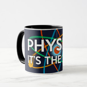PHYSIK. ES IST DAS GESETZ Wissenschaft Tasse