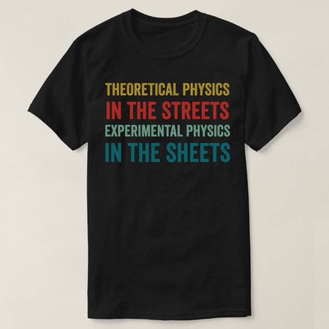 Physik Funny Physicist Pun Science 2 T-Shirt (Design vorne)