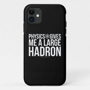 Physik gibt mir einen großen Hadron Case-Mate iPhone Hülle