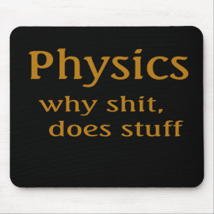 Physik Humor Mousepad