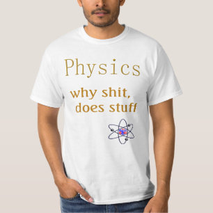 Physik Humor T-Shirt