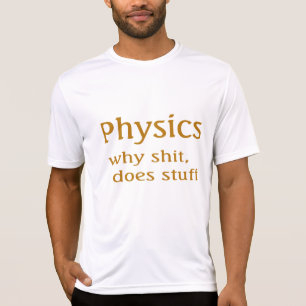 Physik Humor T-Shirt