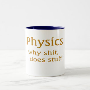 Physik Humor Zweifarbige Tasse