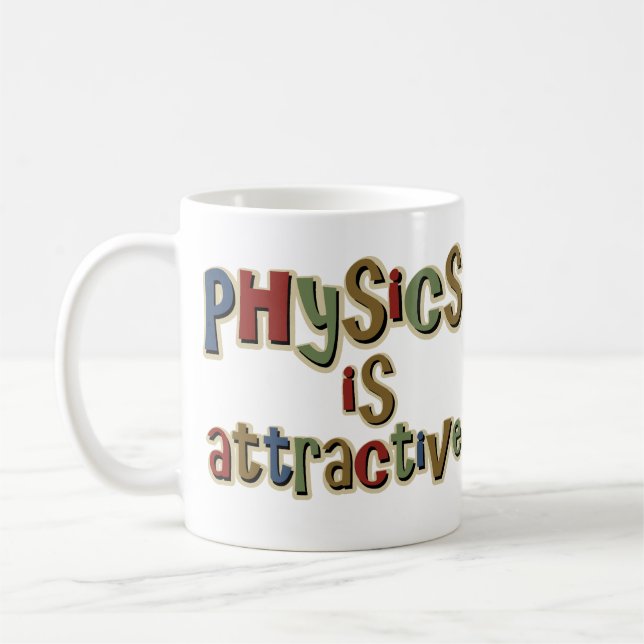 Physik ist attraktives lustiges Wortspiel Tasse (Links)