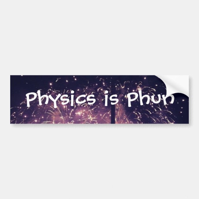 "Physik ist Phun" Autoaufkleber (Vorne)