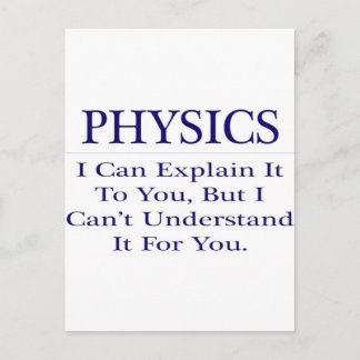 Physik Lehrer Joke .. Erklären Sie nicht verstehen Postkarte
