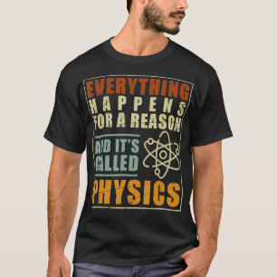Physik Lehrer Physiker Geschenk Physik T-Shirt