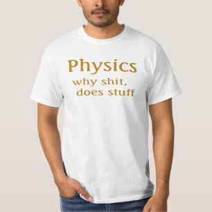 Physik-Spaß T-Shirt