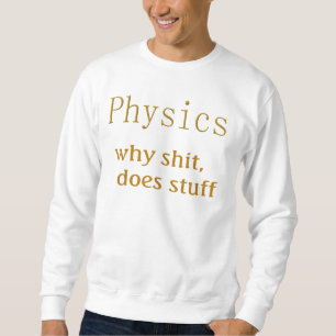 Physik Sweatshirt