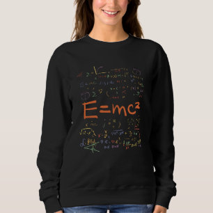 Physik und Mathematik Formeln EMC2 Sweatshirt