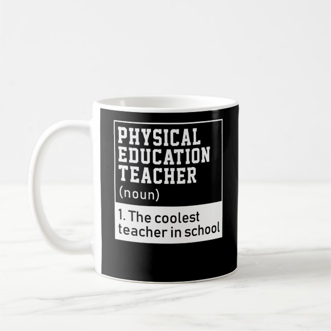 Physikalische Bildung Lehrer Definition P.E. Kaffeetasse (Links)