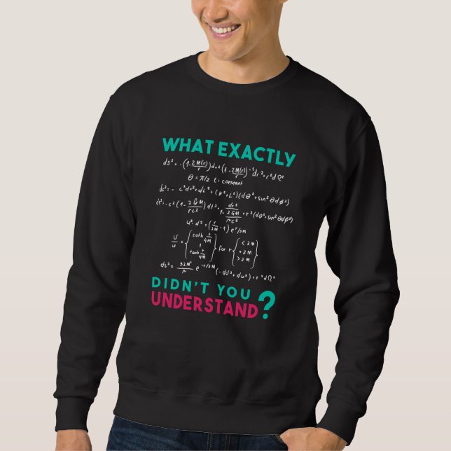 Physikalische Formel Joke Sweatshirt (Vorderseite)