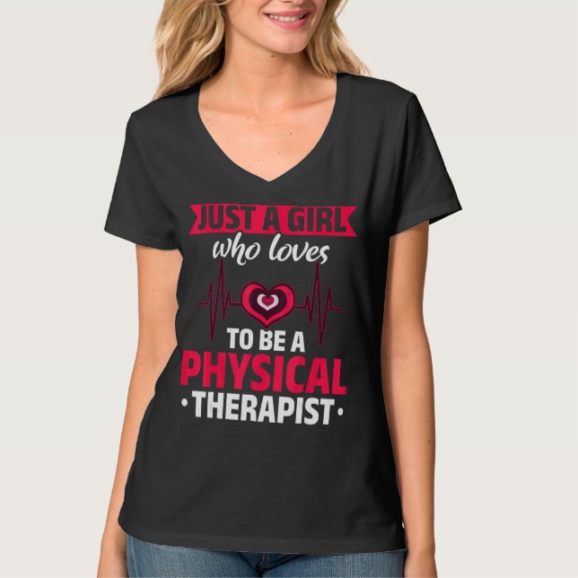 Physikalische Therapeuten Mädchen PT Frauen Physik T-Shirt (Vorderseite)