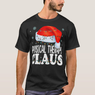 Physikalische Therapie Claus Weihnachten Funny Mat T-Shirt
