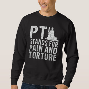 Physikalische Therapie mit Chiropraktor Sweatshirt