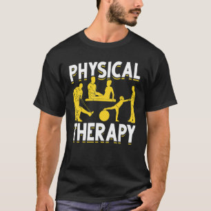 Physikalische Therapie Physikalisch Therapeutische T-Shirt