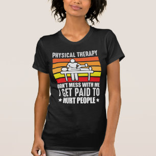 Physikalische Therapie PT Physio-Massageassistent T-Shirt