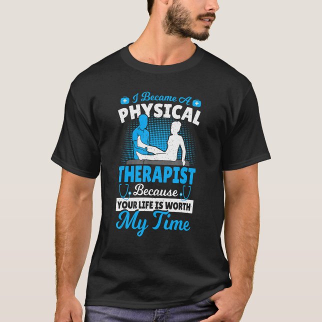 Physikalische Therapie wurde ich Physikaltherapeut T-Shirt (Vorderseite)