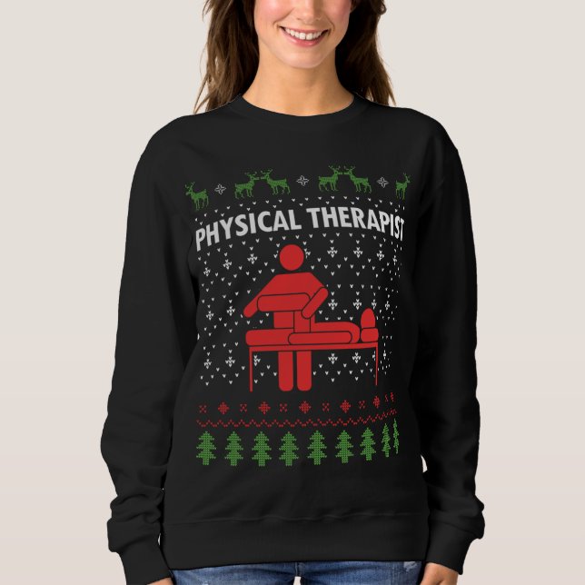 Physikalischer Therapeut Ugly Weihnachten Sweatshirt (Vorderseite)