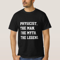 Physiker Der Mann, der Mythos, der T - Shirt der L