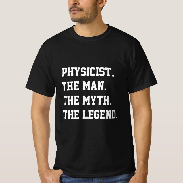 Physiker Der Mann, der Mythos, der T - Shirt der L (Vorderseite)