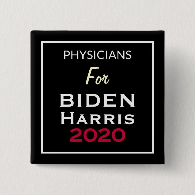 PHYSIKER für BIDEN HARRIS Black Red White Square Button (Vorderseite)
