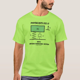 Physiker tun es mit einheitlicher harmonischer T-Shirt