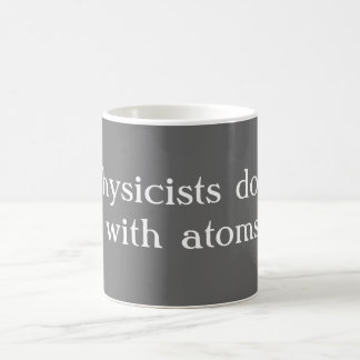Physiker tun es tasse