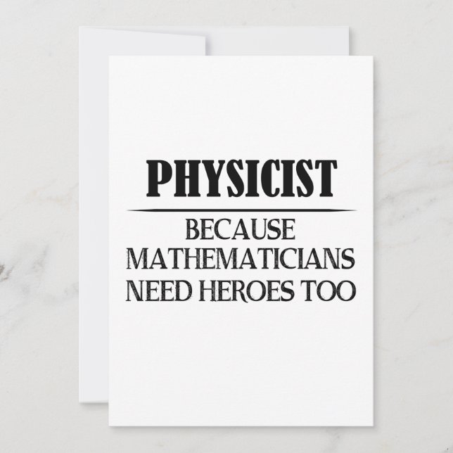 Physiker - Weil Mathematiker auch Helden brauchen (Vorderseite)