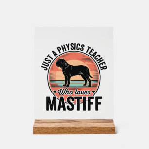 Physiklehrer liebt Mastiff Vintage Hundeshirt_1 Acrylschild