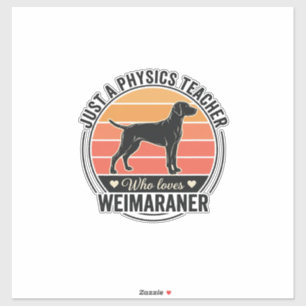 Physiklehrer liebt Weimaraner Vintage-Hundedesign Aufkleber