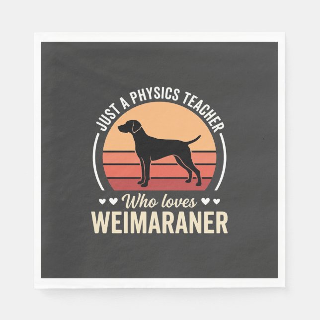 Physiklehrer Weimaraner-Hundefreund Serviette (Vorderseite)