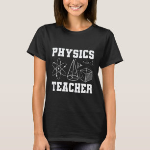 Physiklehrer Wissenschaft Lustiger Witz Humor Wiss T-Shirt