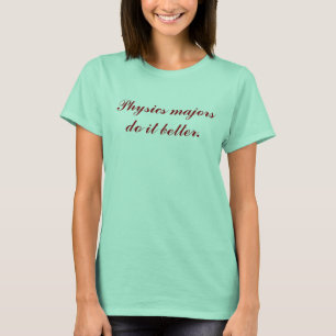 Physikmajoren T-Shirt